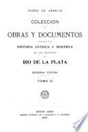 Descripcion de la villa de Potosi, y de los partidos sugetos a su intendencia, por Juan del Pino Manrique. [1787] - Historia del Paraguay, intndencia, por Juan del Pino Manrique. [1787] - Historia del Paraguay, Rio de la Plata y Tucuman, por el P. Guevara de la Compania de jesus [y Serie de los gobernadores del Paraguay, de Buenos Aires, y de los vireyes, 1512-1810, por el P. Bautista] - La Argentina, o La conquista del Rio de la Plata; poema historico por Martin del Barco Centenera. [1601] - Descripcion del rio Paraguay, desde la boca dle Xauru hasta la confluencia del Parana, por Jose Quiroga. - Diario de la navegacion y reconocimiento del rio Tebicuari; obra postuma de Felix de azara. [1785] - Descripcion geografica y estadistica de la provincia de Santa Cruz de la Sierra, por Francisco de Viedma