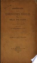 Descripcion de los equinoides fosiles de la Isla de Cuba