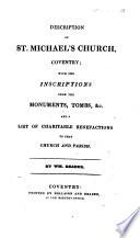 Description of St. Michael's Church, Coventry, with the inscriptions from the monuments, etc