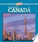 Descubramos Canadá (Looking at Canada)