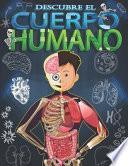 Descubre el cuerpo humano