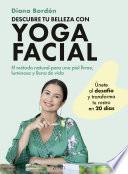 Descubre tu belleza con yoga facial