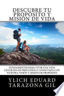 Descubre Tu Propsito y Misin de Vida/ Discover Your Purpose and Life Mission