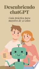 Descubriendo chatGPT