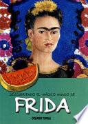 Descubriendo El Mgico Mundo De Frida