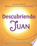Descubriendo Juan - Estudio Bíblico y Esgrima Bíblico para Jóvenes
