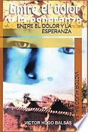 Desde el dolor y la esperanza
