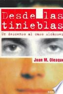 Desde las tinieblas