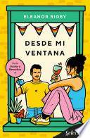 Desde mi ventana (Juntos y revueltos 2)