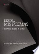 Desde... mis poemas escritos desde el alma