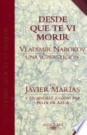 Desde que te vi morir