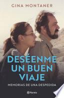 Deséenme un buen viaje