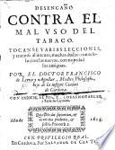 Desengaño contra el mal uso del tabaco