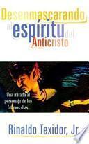 Desenmascarando al Espiritu del Anticristo