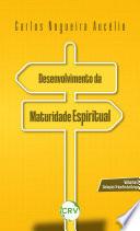 Desenvolvimento da maturidade espiritual – Vol. 02