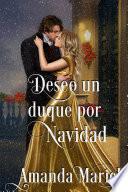 Deseo un duque por Navidad