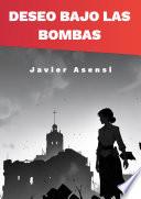 Deseos irresistibles bajo las bombas