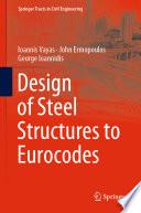Design of Steel Structures to Eurocodes