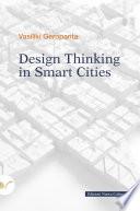 Design Thinking in Smart Cities