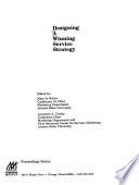 Designing a Winning Service Strategy