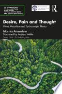 Desire, Pain and Thought