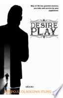Desire Play