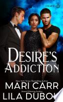 Desire's Addiction