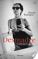 Desmadre