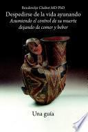 Despedirse de la vida ayunando Ð Una gu’a