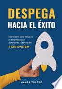 Despega hacia el éxito