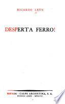 Desperta ferro!