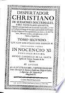 Despertador christiano de sermones doctrinales, sobre particulares assumptos ...