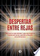 Despertar entre rejas