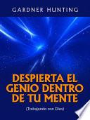 Despierta el Genio dentro de tu Mente (Traducido)