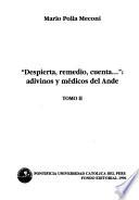 Despierta, remedio, cuenta--