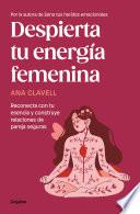 Despierta tu energía femenina