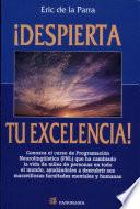 Despierta tu excelencia!
