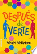 DESPUÉS DE VERTE (Nada más verte-2)