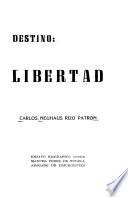 Destino: Libertad