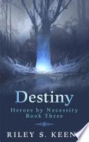 Destiny