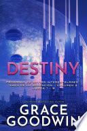 Destiny: Saga de la ascensión - Volumen 3: Libros 7 - 9