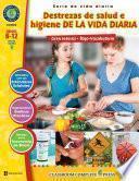 Destrezas de salud e higiene de la vida diaria Gr. 6-12
