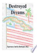 Destroyed Dreams