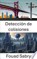 Detección de colisiones