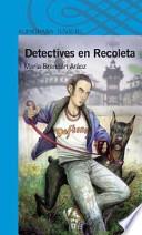 Detectives En Recoleta