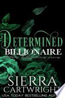 Determined Billionaire