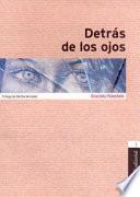Detrás de los ojos