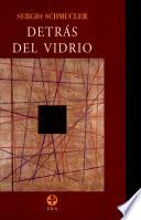 Detrás del vidrio