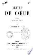 Dettes de coeur piece en cinq actes, en prose par Auguste Maquet