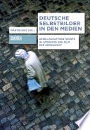 Deutsche Selbstbilder in den Medien